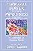 Personal Power through Awareness, revised edition: A Guidebook for Sensitive People (The Earth Life Series)