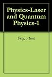  Physics-Laser and Quantum Physics-1 (English Edition)