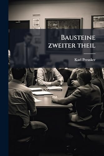 Bausteine zweiter theil (German Edition)