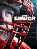 The Senior - Ein Traum, ein Wille, ein letztes Spiel
