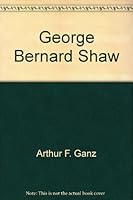 George Bernard Shaw (MacMillan Modern Dramatists) 0394535022 Book Cover