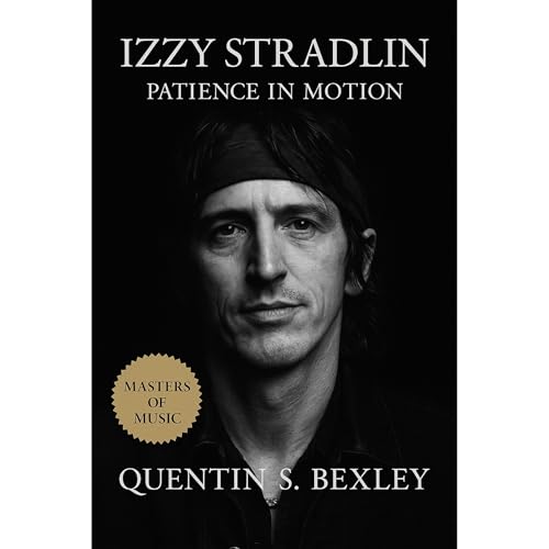 Izzy Stradlin: Patience in Motion Audiolibro Por Quentin S. Bexley arte de portada