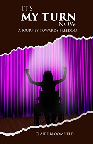 It's My Turn Now: A Journey Towards Freedom