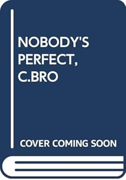 Mass Market Paperback Nobody's Perfect, C.Bro Book