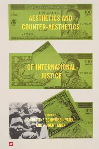 Aesthetics And Counter-Aesthetics Of International Justice