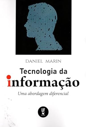 Tecnologia da informação: uma abordagem diferencial