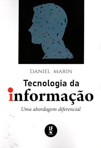 Tecnologia da Informação: uma Abordagem Diferencial