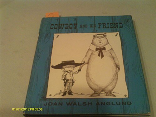 Cowboy and His Friend 0152203699 Book Cover