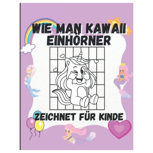 Wie man Kawaii Einhörner für Kinder Zeichnet: Lernen Sie einfach, Kawaii für Künstler, Cartoonisten und Doodler zu zeichnen | Kawai Drawing Art Class ... Charakteren (Zeichnen mit einfachen Formen).