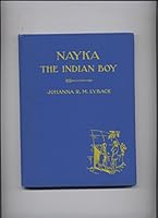 Nayka : The Indian Boy B000VBENFG Book Cover