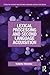 Lexical Processing and Second Language Acquisition (Cognitive Science and Second Language Acquisition Series)