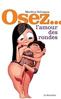 Osez...L'amour des rondes 2842714199 Book Cover