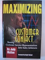 Maximizing Customer Contact 0936840161 Book Cover