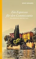 Ein Espresso für den Commissario: Pellegrinis erster Fall 3311120051 Book Cover