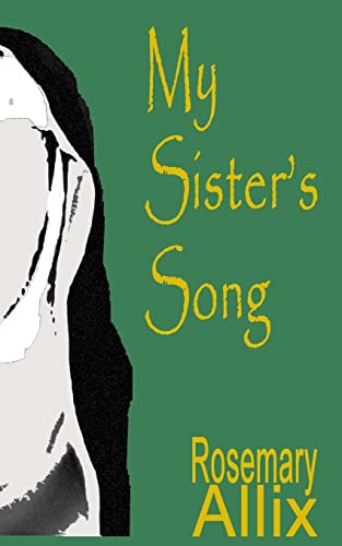 My Sister's Song