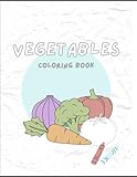 Vegetables Coloring Book: Coloring Book