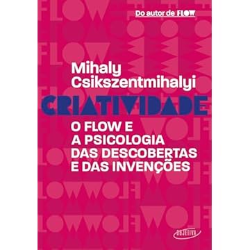 Capa do livro Criatividade: O flow e a psicologia das descobertas e das invenções