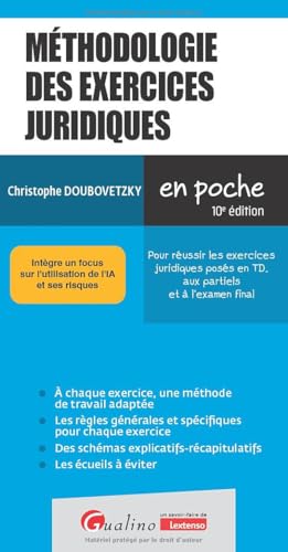 livre Méthodologie des exercices juridiques: Pour réussir les exercices juridiques posés en TD, aux partiels et à l'examen final. Intègre un focus sur l'utilisation de l'IA et ses risques