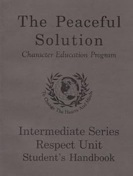 Library Binding The Peaceful Solution Character Education Program Jr High Respect Unit Student's Handbook Book