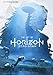 ジ・アート・オブ Horizon Zero Dawn
