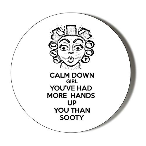 Gift Insanity Girls Multi Scouse Humour Calm Down You've Had More Hands Up You Than Sooty 6 X 70Mm Vinyl Stickers (Pack Of 6)
