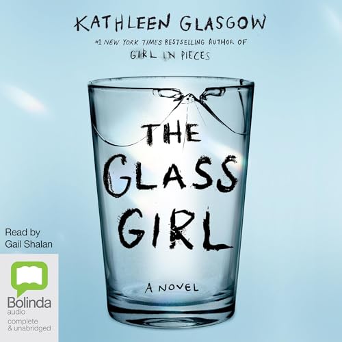 The Glass Girl by Kathleen Glasgow episode artwork