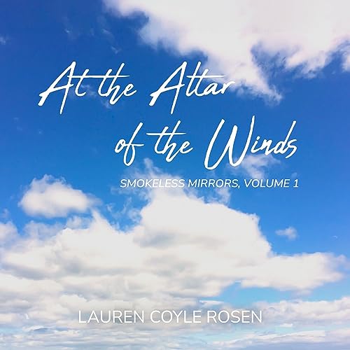 At the Altar of the Winds by Lauren Coyle Rosen episode artwork