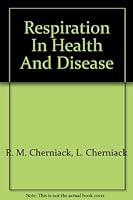 Respiration in Health and Disease B0006D9M0K Book Cover