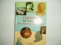 Lexikon der schönsten Sprichwörter und Zitate. 3809410187 Book Cover