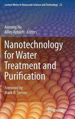 [Nanotechnology for Water Treatment and Purification (Lecture Notes in Nanoscale Science and Technology)] [Author: x] [July, 2014]