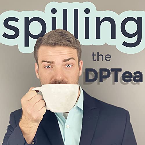 Spilling the DPTea Podcast Por Ryan McConnell arte de portada