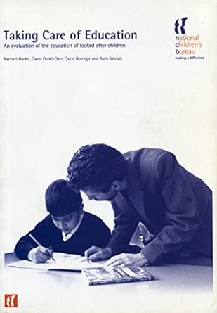 Taking Care of Education UK ed. Edition book cover