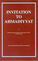 Invitation to Ahmadiyyat B000V8YTB2 Book Cover