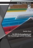Die IFRS-Rechnungslegung und ihre Auswirkungen auf das Controlling 3954852225 Book Cover