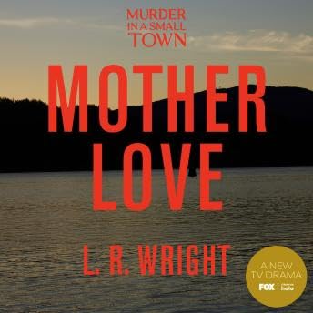 Mother Love - L. R. Wright