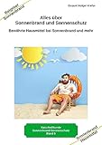 Alles über Sonnenbrand und Sonnenschutz: Bewährte Hausmittel bei Sonnenbrand und mehr