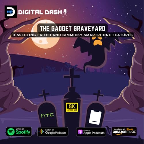 S6:E10 &ldquo;The Gadget Graveyard: dissecting failed and gimmicky smartphone features that ultimately failed&rdquo;