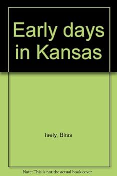 Hardcover Early days in Kansas Book