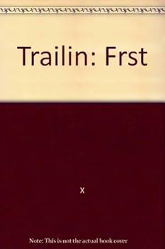 Hardcover Trailin: Frst Book