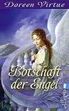 Botschaft der Engel - Doreen Virtue Übersetzer: Angelika Hansen 