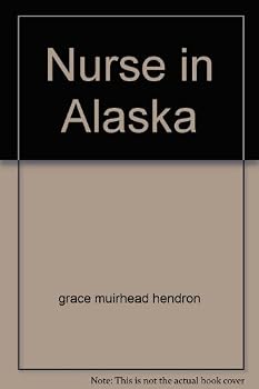 Unknown Binding Nurse in Alaska Book