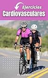 Ejercicios Cardiovasculares