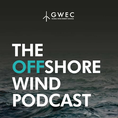 The Offshore Wind Podcast from GWEC Podcast Por Global Wind Energy Council arte de portada