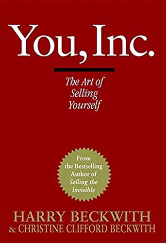 You, Inc.: The Art of Selling Yourself