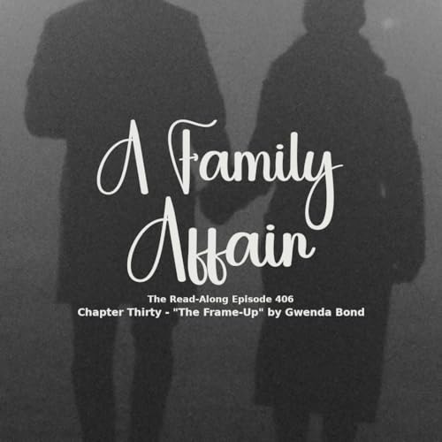 『A Family Affair - ”The Frame-Up” Chapter Thirty』のカバーアート