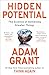 Hidden Potential: The Science of Achieving Greater Things (English Edition) of Tent günstig Kaufen-Hidden Potential: The Science of Achieving Greater Things (English Edition)