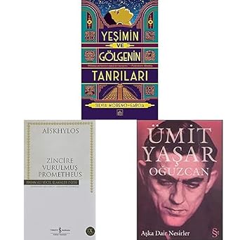 Ye imin ve G lgenin Tanr lar  Zincire Vurulmu  Prometheus Hasan Ali Y cel Klasikler Dizisi A ka Dair Nesirler -3 Kitap Set