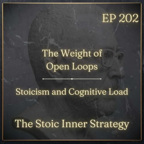 Couverture de Ep 202 &ndash; The Weight of Open Loops