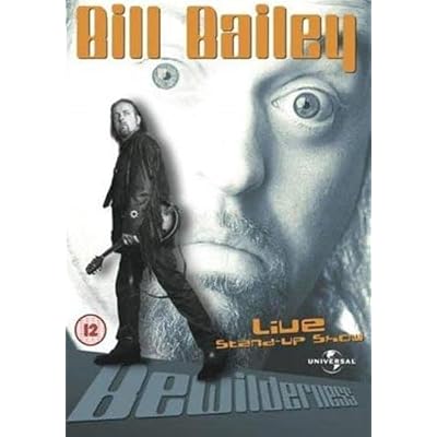 Bewilderness: Bill Bailey Live