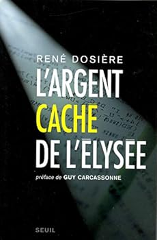Paperback L'Argent caché de l'Elysée [French] Book